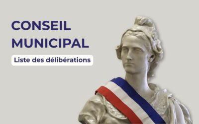 Liste des délibérations du conseil municipal – séance du 18 juin 2026